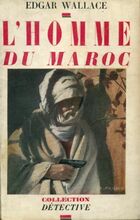  Achetez le livre d'occasion L'homme du Maroc sur Livrenpoche.com 