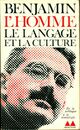  Achetez le livre d'occasion L'homme, le langage et la culture de Walter Benjamin sur Livrenpoche.com 