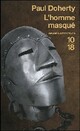  Achetez le livre d'occasion L'homme masqué de Paul C. Doherty sur Livrenpoche.com 