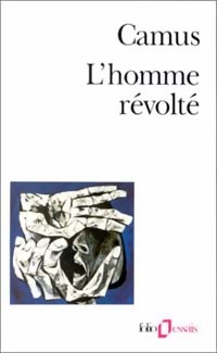  Achetez le livre d'occasion L'homme révolté de Albert Camus sur Livrenpoche.com 