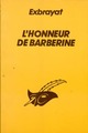  Achetez le livre d'occasion L'honneur de Barberine de Charles Exbrayat sur Livrenpoche.com 