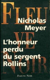  Achetez le livre d'occasion L'honneur perdu du Sergent Rollins de Nicholas Meyer sur Livrenpoche.com 