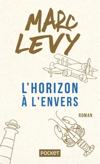  Achetez le livre d'occasion L'horizon à l'envers de Marc Lévy sur Livrenpoche.com 