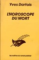  Achetez le livre d'occasion L'horoscope du mort de Yves Dartois sur Livrenpoche.com 