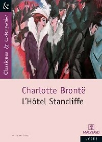  Achetez le livre d'occasion L'hôtel Stancliffe de Charlotte Brontë sur Livrenpoche.com 