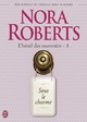  Achetez le livre d'occasion L'hôtel des souvenirs Tome III : Sous le charme de Nora Roberts sur Livrenpoche.com 