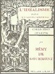  Achetez le livre d'occasion L'idéalisme de Rémy Gourmont sur Livrenpoche.com 
