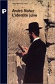  Achetez le livre d'occasion L'identité juive de André Neher sur Livrenpoche.com 