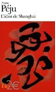  Achetez le livre d'occasion L'idiot de Shanghaï et autres nouvelles de Pierre Péju sur Livrenpoche.com 