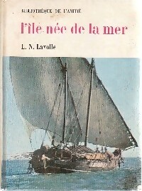  Achetez le livre d'occasion L'île née de la mer de L.-N. Lavolle sur Livrenpoche.com 