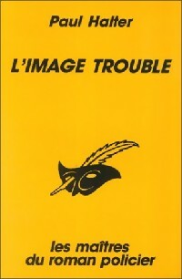  Achetez le livre d'occasion L'image trouble de Paul Halter sur Livrenpoche.com 