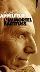 Achetez le livre d'occasion L'immortel Bartfuss de Aharon Appelfeld sur Livrenpoche.com 