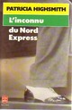  Achetez le livre d'occasion L'inconnu du Nord-Express de Patricia Highsmith sur Livrenpoche.com 