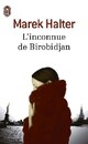  Achetez le livre d'occasion L'inconnue de Birobidjan de Marek Halter sur Livrenpoche.com 