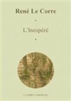  Achetez le livre d'occasion L'inespéré sur Livrenpoche.com 