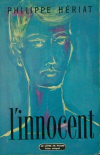  Achetez le livre d'occasion L'innocent de Phillipe Hériat sur Livrenpoche.com 