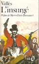 Achetez le livre d'occasion L'insurgé de Jules Vallès sur Livrenpoche.com 