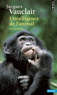  Achetez le livre d'occasion L'intelligence de l'animal de Jacques Vauclair sur Livrenpoche.com 