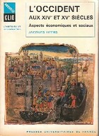  Achetez le livre d'occasion L'occident aux XIVe et XVe siècles. Aspects économiques et sociaux sur Livrenpoche.com 
