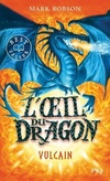  Achetez le livre d'occasion L'oeil du dragonTome I : Vulcain sur Livrenpoche.com 