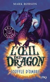  Achetez le livre d'occasion L'oeil du dragon Tome II : Souffle d'ombre sur Livrenpoche.com 