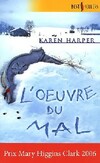  Achetez le livre d'occasion L'oeuvre du mal sur Livrenpoche.com 