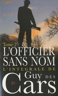  Achetez le livre d'occasion L'officier sans nom Tome II de Guy Des Cars sur Livrenpoche.com 