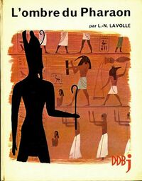  Achetez le livre d'occasion L'ombre du pharaon de L.-N. Lavolle sur Livrenpoche.com 