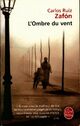  Achetez le livre d'occasion L'ombre du vent de Carlos Ruiz Zafon sur Livrenpoche.com 