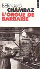  Achetez le livre d'occasion L'orgue de barbarie de Bernard Chambaz sur Livrenpoche.com 