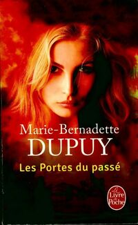  Achetez le livre d'occasion L'orpheline des neiges Tome V : Les portes du passé de Marie-Bernadette Dupuy sur Livrenpoche.com 