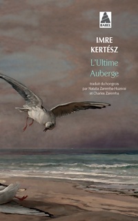  Achetez le livre d'occasion L'ultime auberge de Imre Kertész sur Livrenpoche.com 