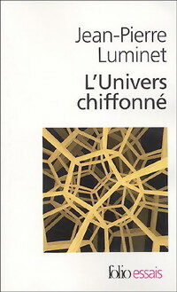  Achetez le livre d'occasion L'univers chiffonné de Jean-Pierre Luminet sur Livrenpoche.com 