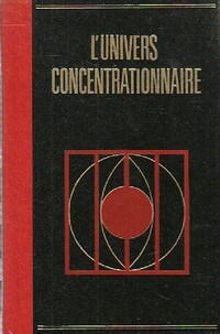  Achetez le livre d'occasion L'univers concentrationnaire de David Rousset sur Livrenpoche.com 