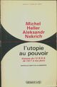  Achetez le livre d'occasion L'utopie au pouvoir : Histoire de l'u. R. S. S. De 1917 à nos jours de Michel Heller sur Livrenpoche.com 