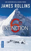  Achetez le livre d'occasion La 6e extinction. Une aventure de la sigma force sur Livrenpoche.com 