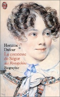 Achetez le livre d'occasion La Comtesse de Ségur de Hortense Dufour sur Livrenpoche.com 