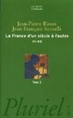  Achetez le livre d'occasion La France d'un siècle à l'autre (1914-2000) Tome II de Jean-François Sirinelli sur Livrenpoche.com 