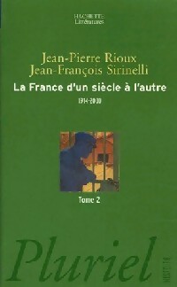  Achetez le livre d'occasion La France d'un siècle à l'autre (1914-2000) Tome II de Jean-Pierre Sirinelli sur Livrenpoche.com 
