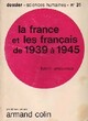  Achetez le livre d'occasion La France et les français de 1939 à 1945 de Henri Amouroux sur Livrenpoche.com 