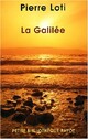  Achetez le livre d'occasion La Galilée de Pierre Loti sur Livrenpoche.com 