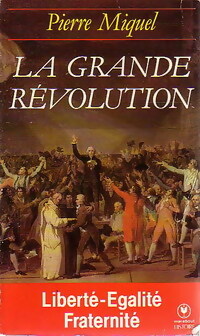  Achetez le livre d'occasion La Grande Révolution de Pierre Miquel sur Livrenpoche.com 