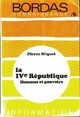  Achetez le livre d'occasion La IVe République : hommes et pouvoirs de Pierre Miquel sur Livrenpoche.com 