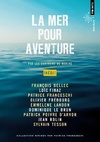  Achetez le livre d'occasion La Mer pour aventure sur Livrenpoche.com 
