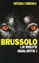  Achetez le livre d'occasion La Meute hurlante Tome I de Serge Brussolo sur Livrenpoche.com 