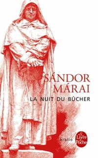  Achetez le livre d'occasion La Nuit du bûcher de Sándor Marai sur Livrenpoche.com 