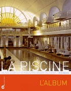  Achetez le livre d'occasion La Piscine musée d'art et d'industrie André Diligent Roubaix : L'album sur Livrenpoche.com 