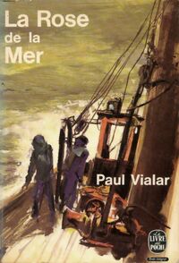  Achetez le livre d'occasion La Rose de la Mer de Paul Vialar sur Livrenpoche.com 