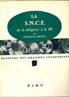  Achetez le livre d'occasion La SNCF de la diligence a la BB sur Livrenpoche.com 