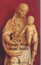  Achetez le livre d'occasion La Vierge Marie toute mère sur Livrenpoche.com 